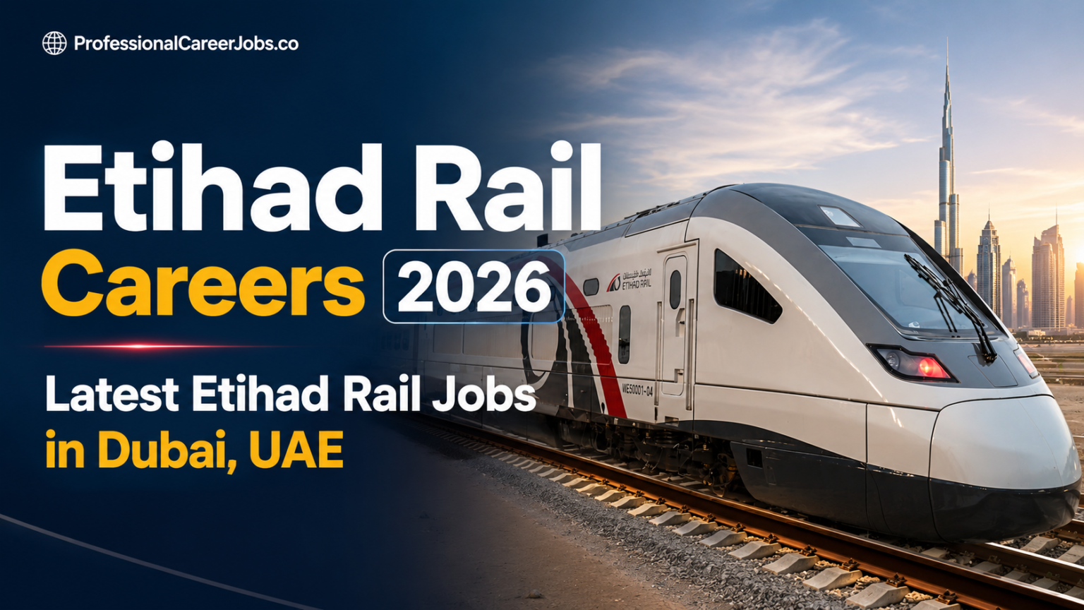 Etihad Rail Careers 2026 – Latest Etihad Rail Jobs in Dubai, UAE